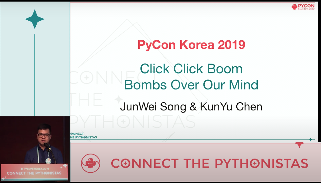 PyCon Korea-Click Click Boom! Bombs Over Our Minds