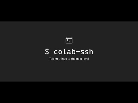 Youtube demo of Colab-ssh
